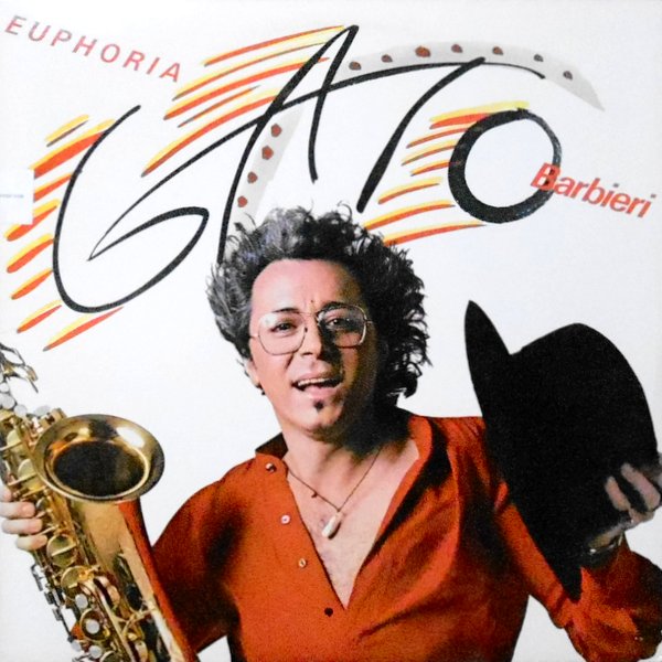 Gato Barbieri – Euphoria