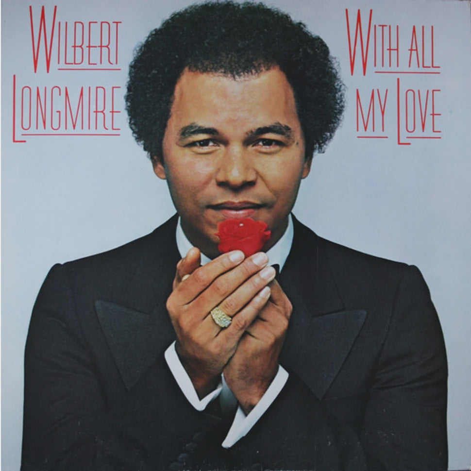 Wilbert Longmire - With All My Love (soul)