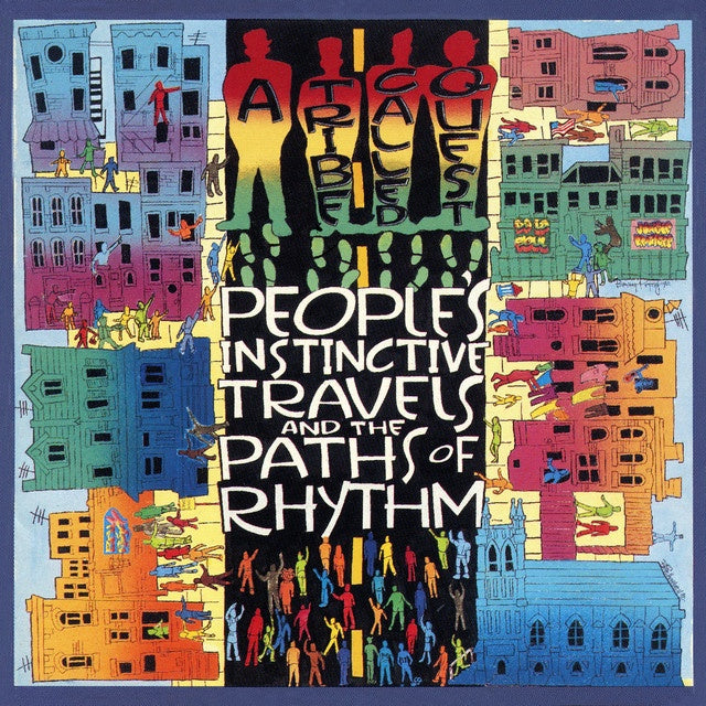 A Tribe Called Quest - People's Instinctive Travels And The Paths Of Rhythm