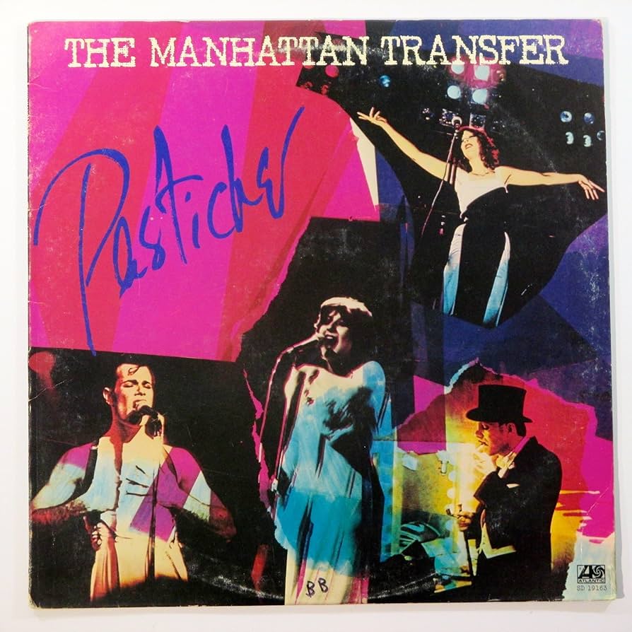 The Manhattan Transfer - Pastiche