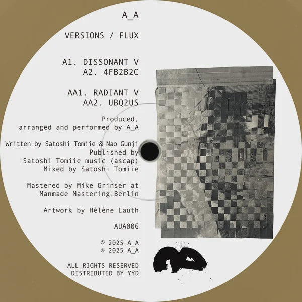 A_A aka Satoshi Tomiie & Nao Gunji - Versions / Flux
