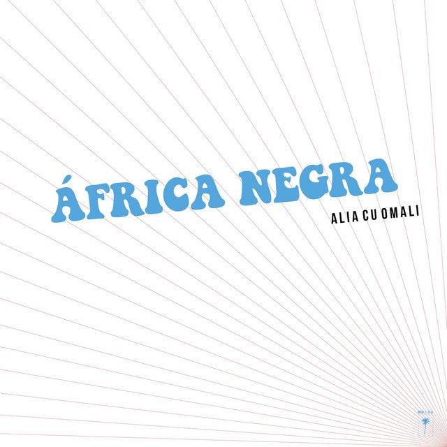 Africa Negra - Alia Cu Omali