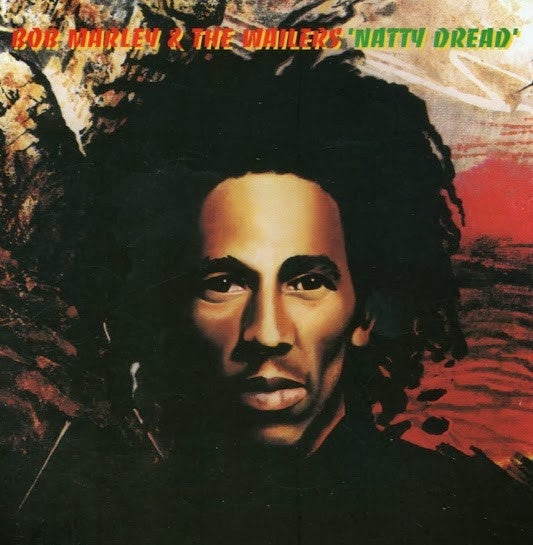 Bob Marley & The Wailers - Natty Dread