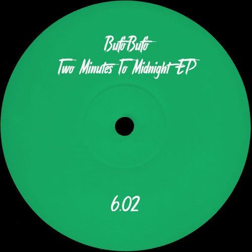 BufoBufo - Two Minutes to Midnight EP