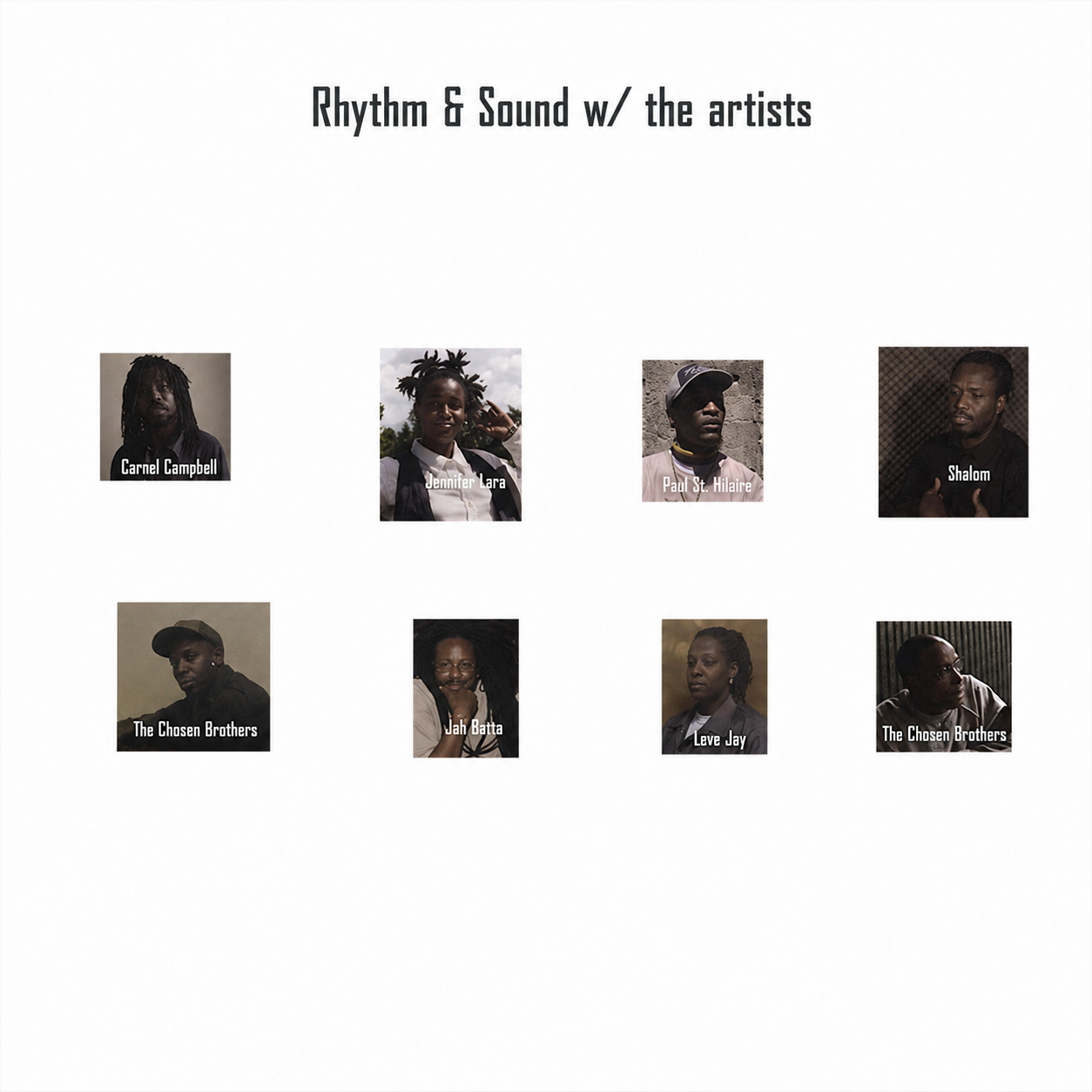 Rhythm & Sound - w/ The Artists