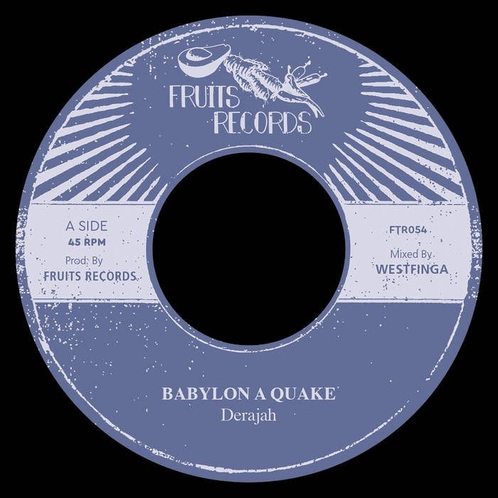 Derajah & The 18th Parallel - Babylon A Quake