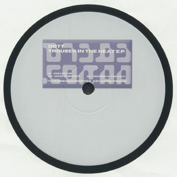 Dott - Trouser In The Heat EP