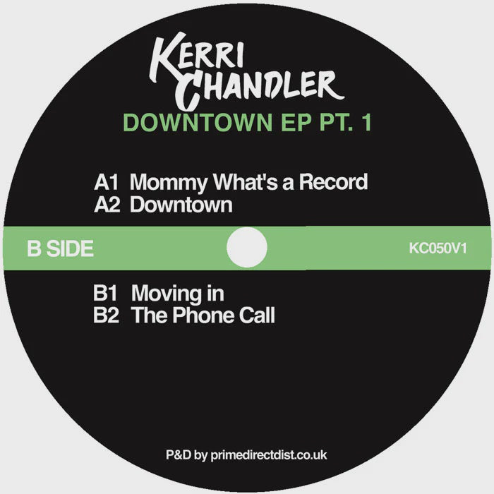 Kerri Chandler - Downtown EP Pt. 1