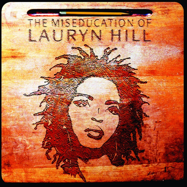 Lauryn Hill - The Miseducation Of Lauryn Hill