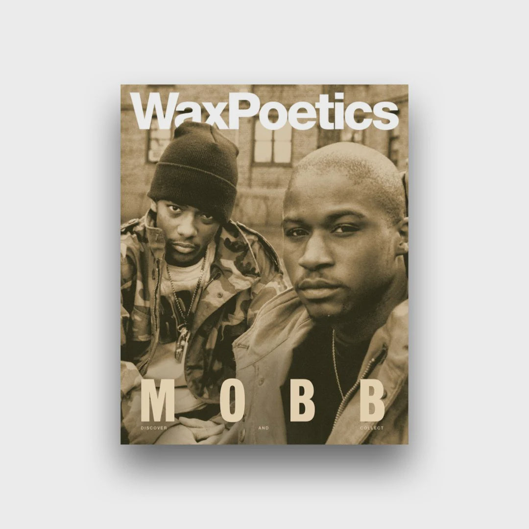 Wax Poetics - Wax Poetics Journal Summer 2025: Louis Vega / Mobb Deep