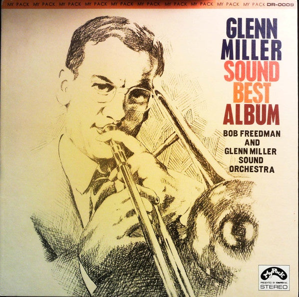 Bob Freedman And Glenn Miller Sound Orchestra - Glenn Miller Sound Best Album (Jazz)