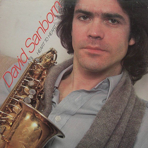 David Sanborn - Heart To Heart (jazz)