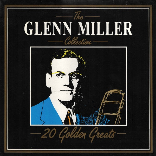Glenn Miller - The Glenn Miller Collection - 20 Golden Greats (Jazz)