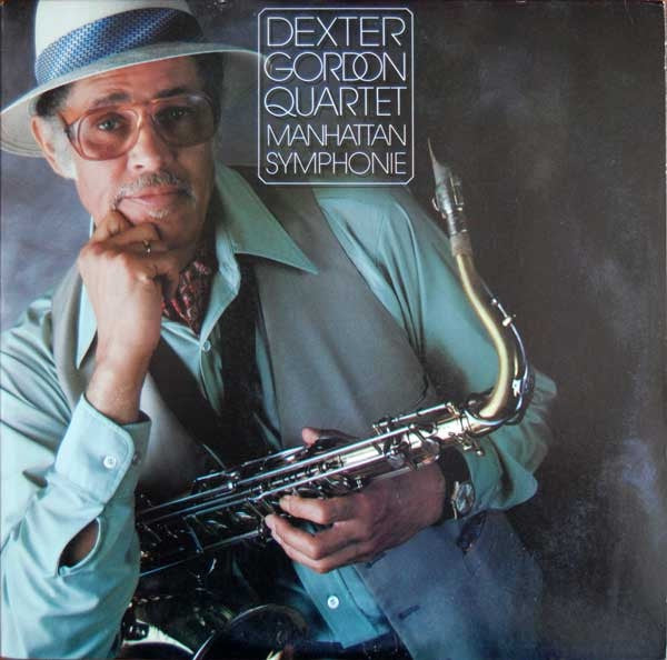 Dexter Gordon Quartet- Manhattan Symphonie (Jazz)