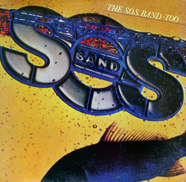 The S.O.S. Band - The S.O.S. Band Too (Soul)