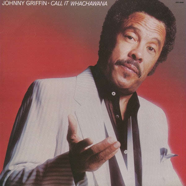 Johnny Griffin - Call It Whachawana (Jazz)