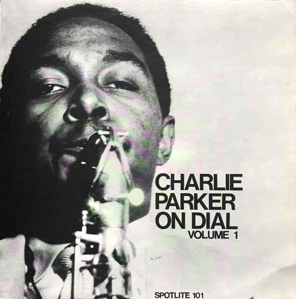 Charlie Parker - Charlie Parker On Dial Volume 1 (Jazz)