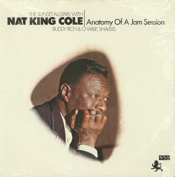 The Sunset All Star With Nat King Cole, Buddy Rich & Charlie Shavers - Anatomy Of A Jam Session. (Jazz)