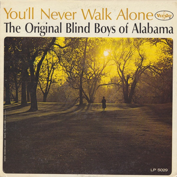 The Original Blind Boys Of Alabama - You'll Never Walk Alone (Soul)