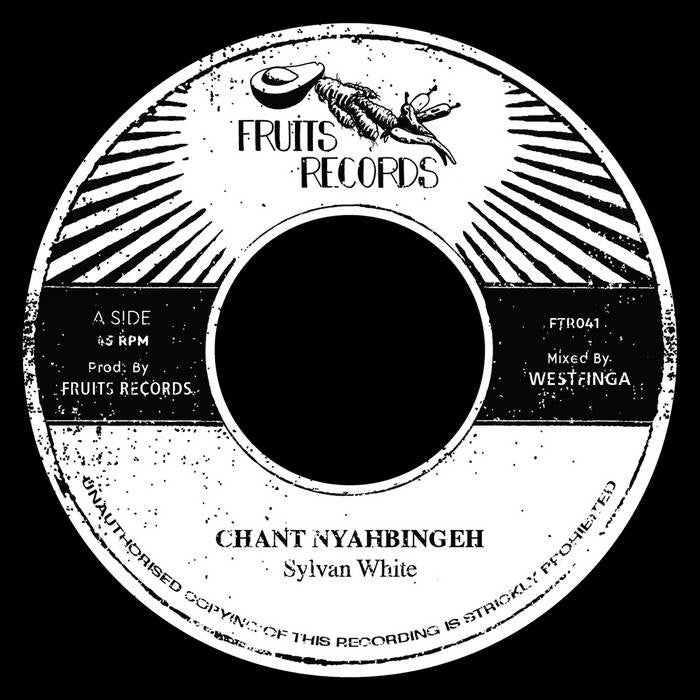 Sylvan White - Chant Nyahbingeh