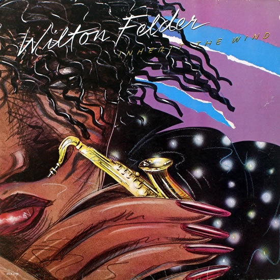 Wilton Felder - Inherit The Wind (Jazz)