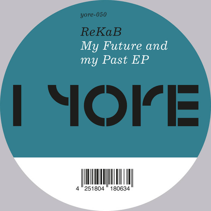 RekaB - My Future and my Past EP