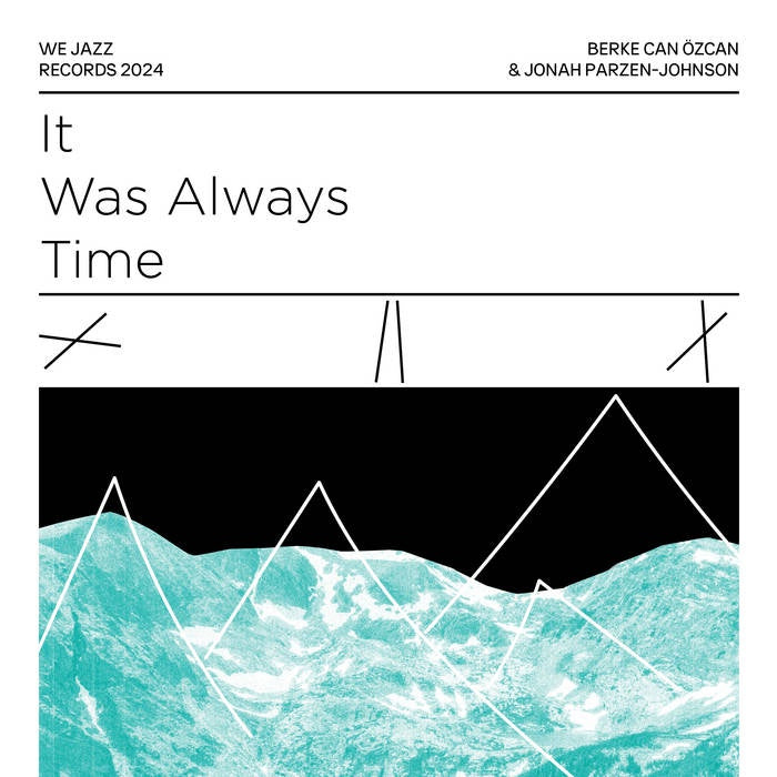 Berke Can Ozcan Ft. Arve Henriksen & Jonah Parzen-Johnson - It Was Always Time