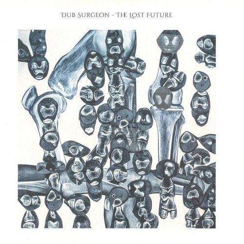 Dub Surgeon – The Lost Future