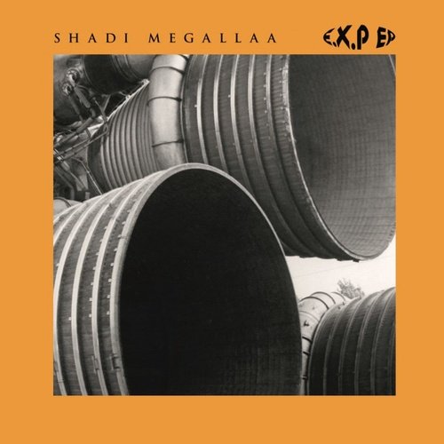 Shadi Megallaa - E.X.P EP