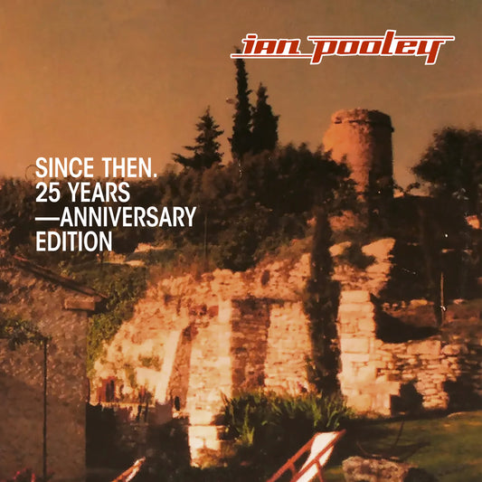 Ian Pooley - Since Then (25 Years - Anniversary Edition)