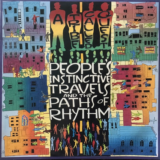 A Tribe Called Quest - People's Instinctive Travels And The Paths Of Rhythm