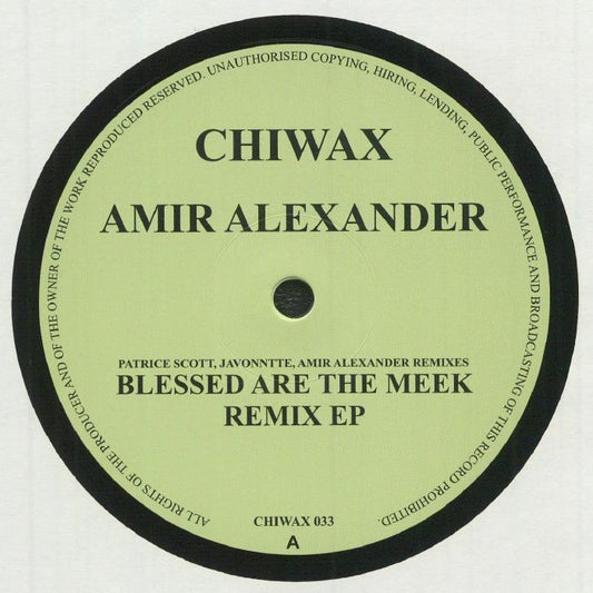 Amir Alexander - Blessed Are The Meek (incl. Patrice Scott & Javonntte RMXS)