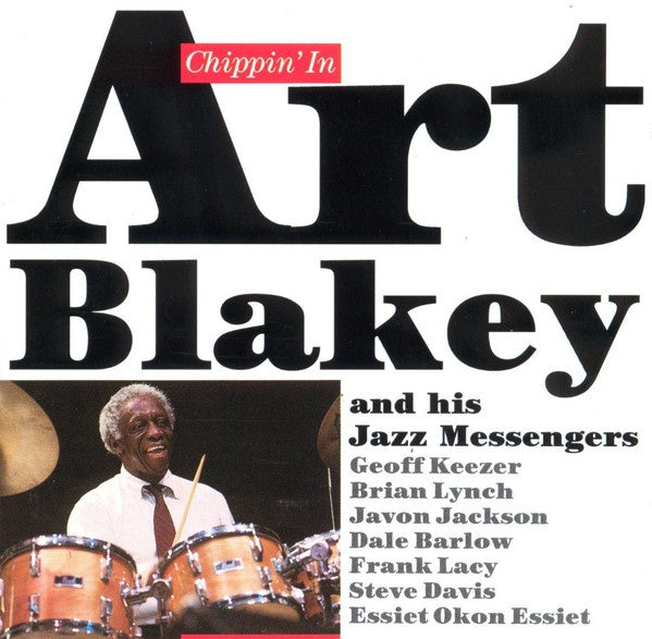 Art Blakey And His Jazz Messengers - Chippin' In