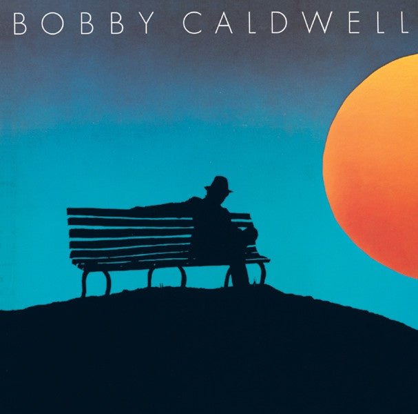 Bobby Caldwell - Bobby Caldwell