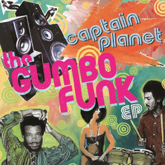 Captain Planet - The Gumbo Funk EP