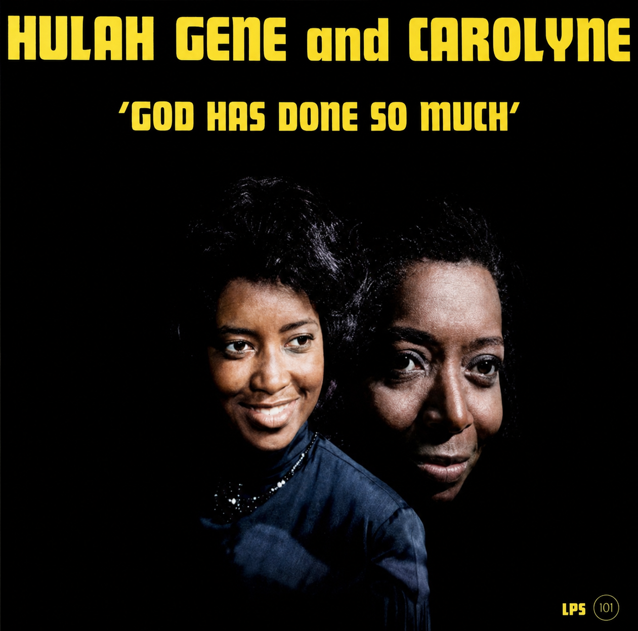 Hulah Gene And Carolyne - God Has Done So Much (Soul)
