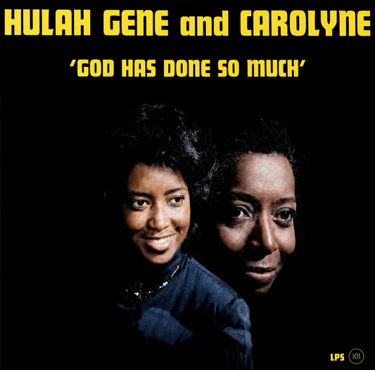 Hulah Gene And Carolyne - God Has Done So Much (Soul)