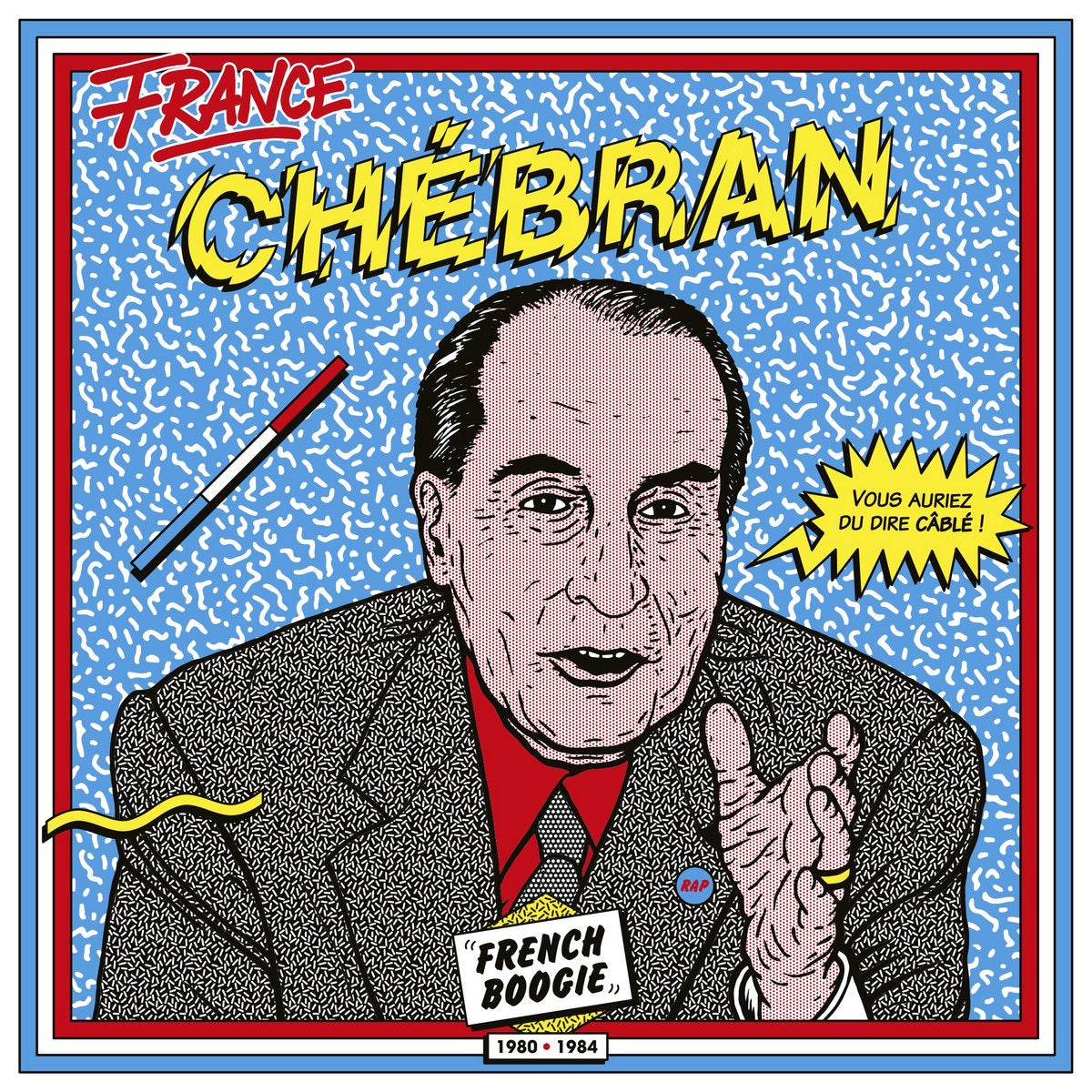 Chebran - French Boogie 1980-1985