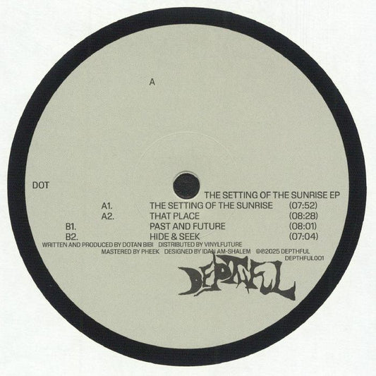Dot - The Setting Of The Sunrise EP