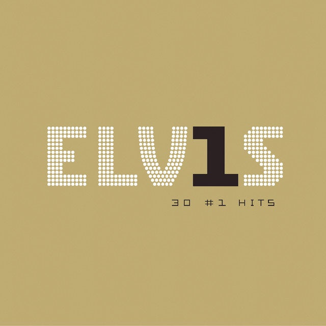 Elvis Presley - ELV1S 30 #1 Hits