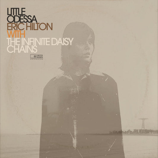 Eric Hilton With The InfinAite Daisy Chains - Little Odessa