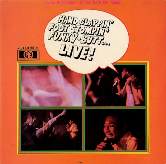 Geno Washington & The Ram Jam Band - Hand Clappin' Foot Stompin' Funky-Butt... Live!