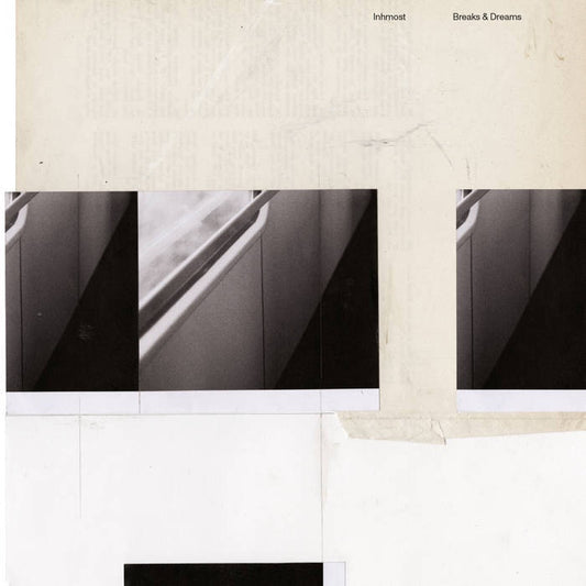 Inhmost - Breaks & Dreams