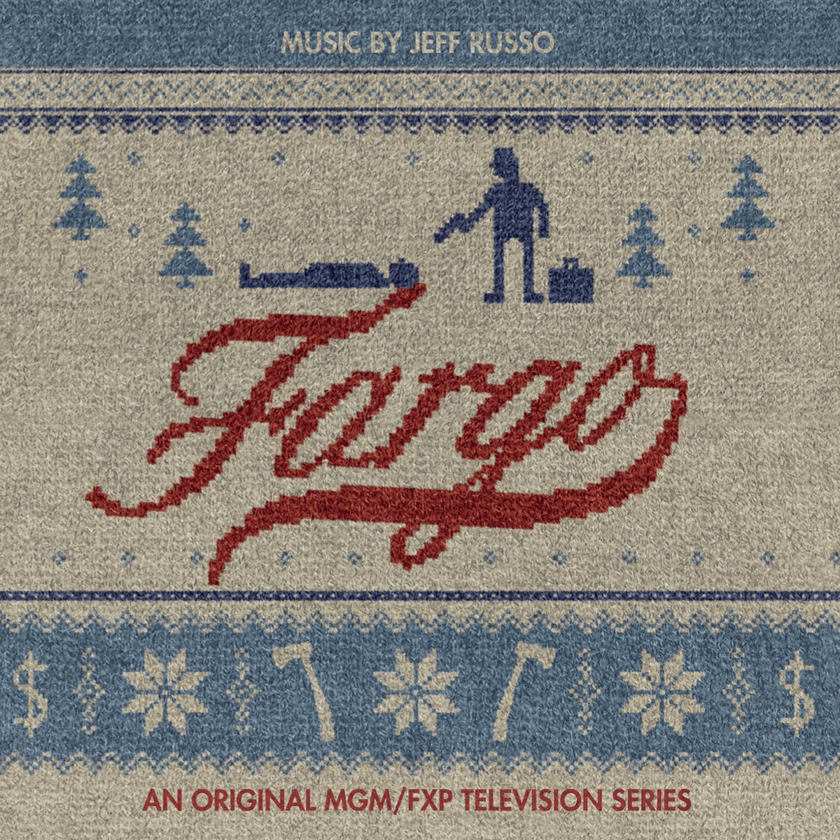Jeff Russo - Fargo (An Original MGM/FXP Television Series)