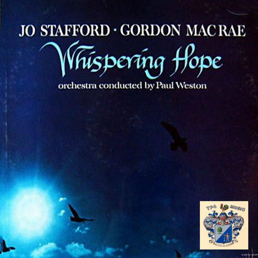 Jo Stafford And Gordon MacRae With Paul Weston And His Orchestra - Whispering Hope (jazz)
