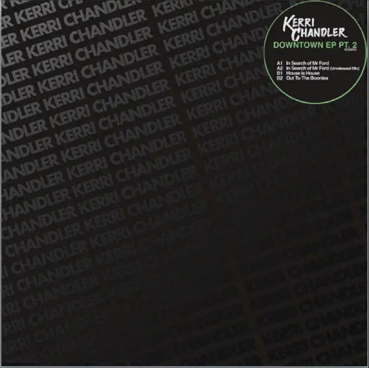 Kerri Chandler - Downtown EP Pt. 2