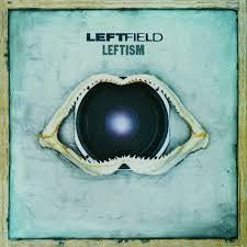 Leftfield - Leftism