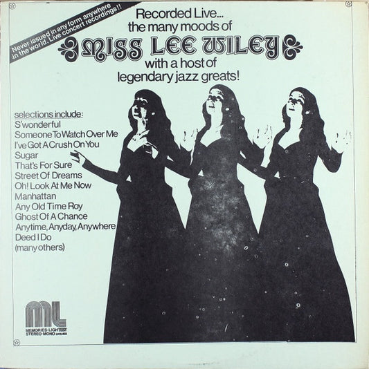 Miss Lee Wiley - Recorded Live... The Many Moods Of Miss Lee Wiley With A Host Of Legendary Jazz Greats! (Jazz)
