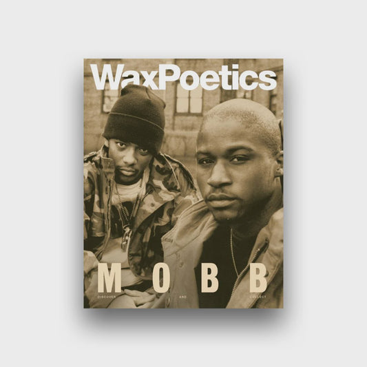 Wax Poetics - Wax Poetics Journal Summer 2025: Louis Vega / Mobb Deep