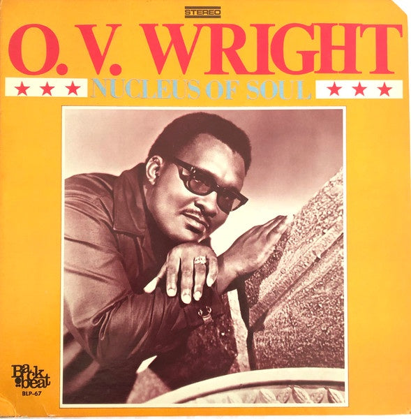 O.V. Wright - Nucleus Of Soul (Soul)
